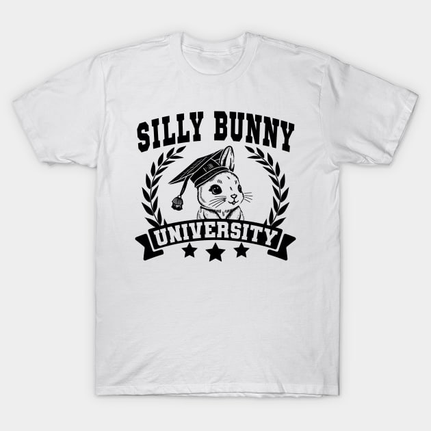 Silly Bunny University Funny Easter Meme T-Shirt by Daytone